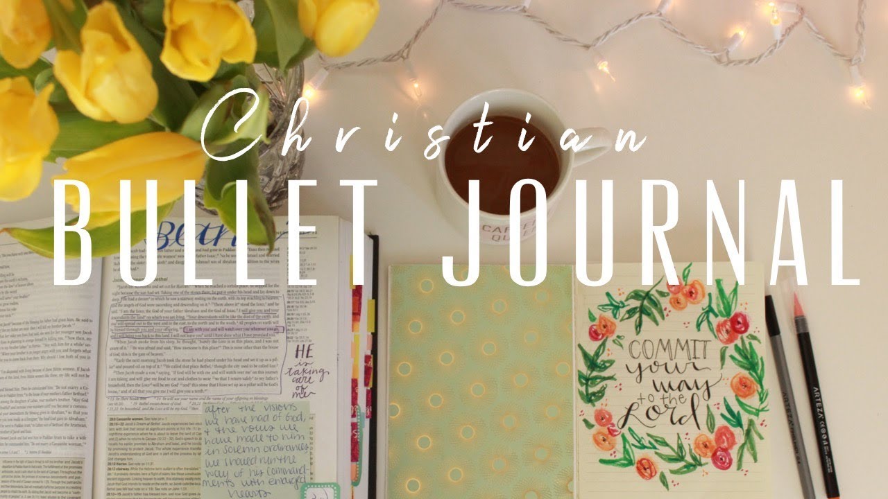 Christian Bullet Journal Ideas: Your Faith-Filled Planning Journey Starts Here